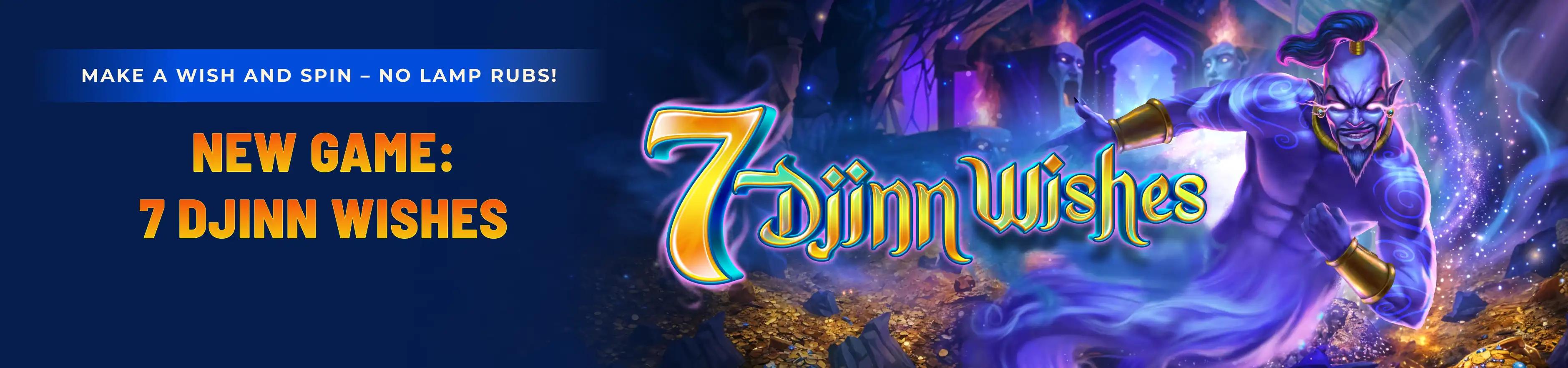 BW_7_Djinn_Wishes_Casino_page_banner_web_3760x882_78fe50f482.webp