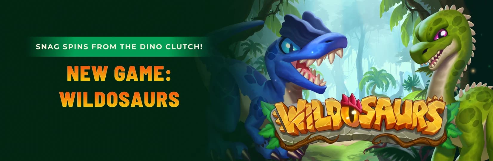 BW_Wildosaurs_7_09_26_Casino_Main_page_desktop_1652x540_a2f994c40d.webp